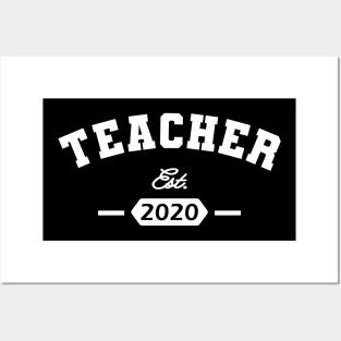 Teacher Est. 2020 Posters and Art